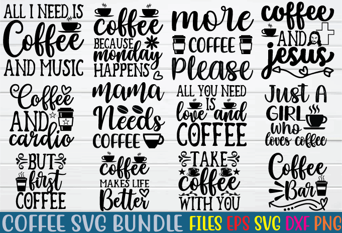 Coffee svg bundle graphic t shirt