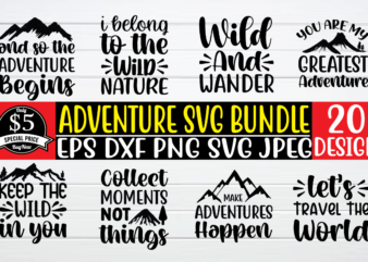 Adventure Svg Bundle t shirt vector illustration