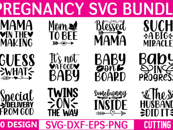 Pregnancy svg bundle t shirt illustration