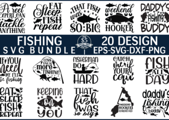 Fishing svg bundle file t shirt graphic design