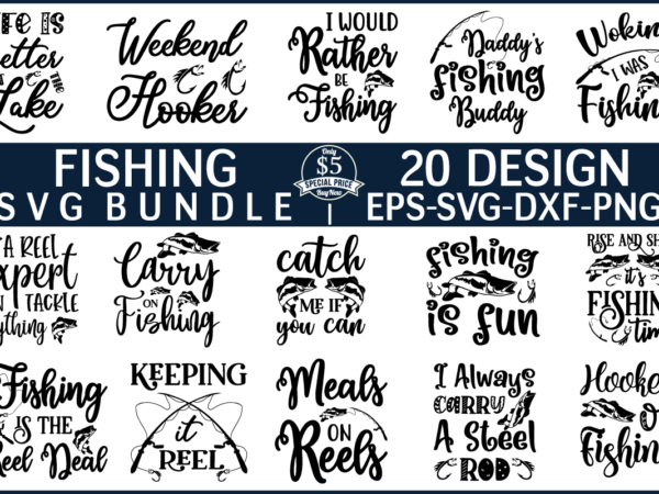 Fishing svg bundle file t shirt graphic design