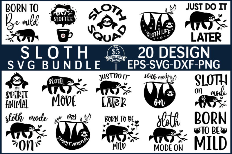 Sloth svg design Bundle for sale!