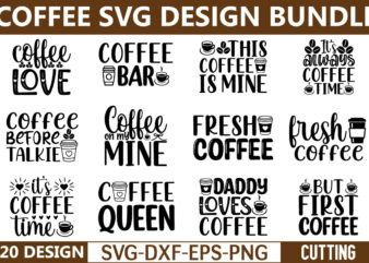 Coffee svg bundle t shirt vector file