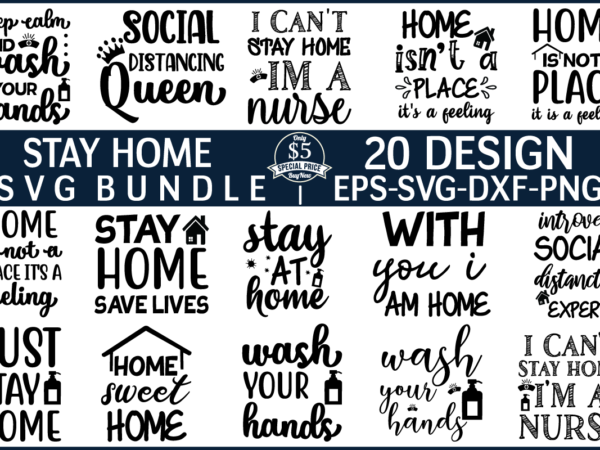 Stay home svg design bundle for sale!