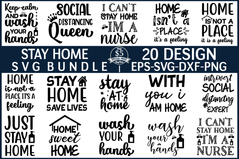 Stay Home SVG Design Bundle For Sale!