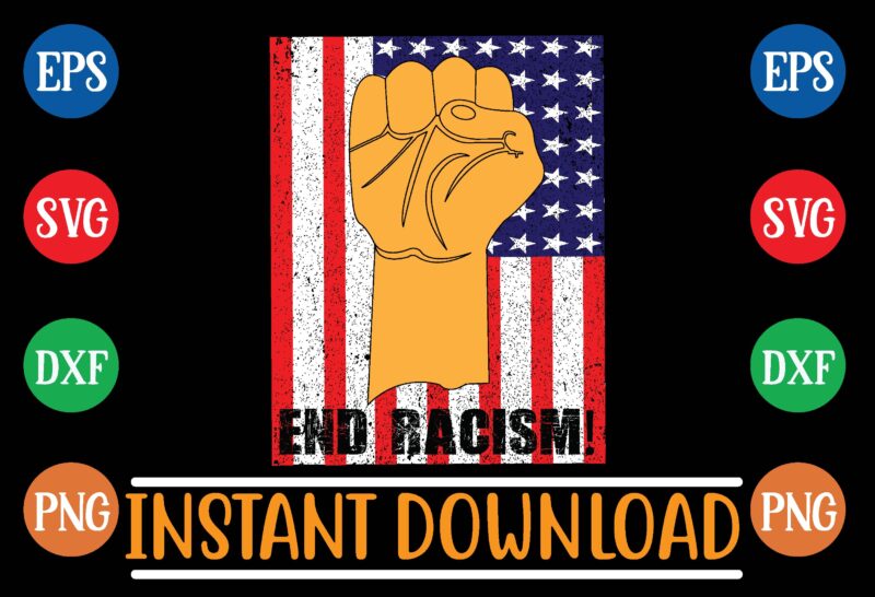 end racism! graphic t shirt