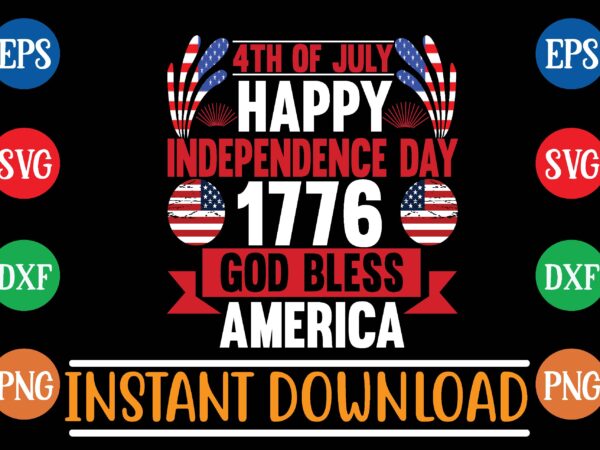 4th of july happy independence day 1776 good bless america graphic t shirt