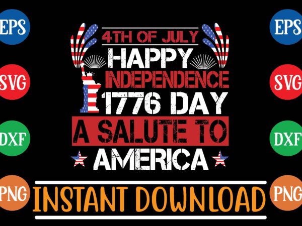 4th of july happy independence 1776 day a salute to america graphic t shirt