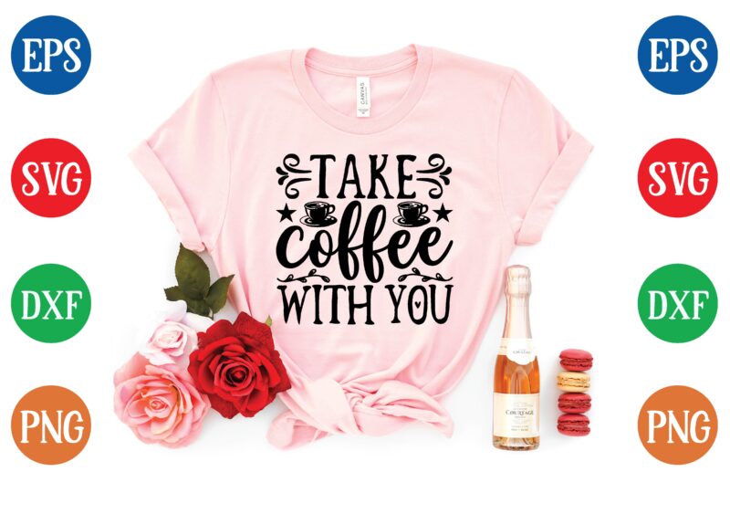 Coffee svg bundle graphic t shirt