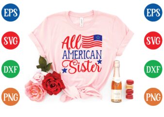 all american sister svg tshirt