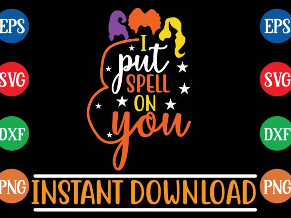 I put spell on you graphic t shirt