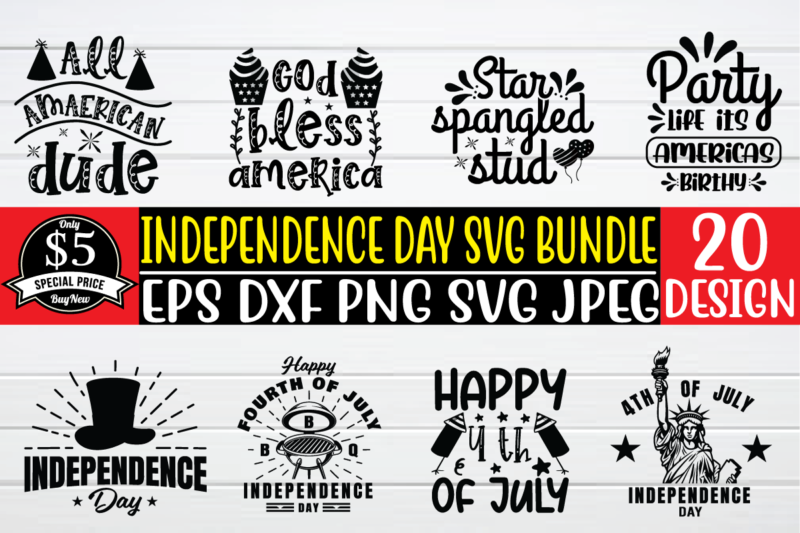 independent day svg bundle t shirt template