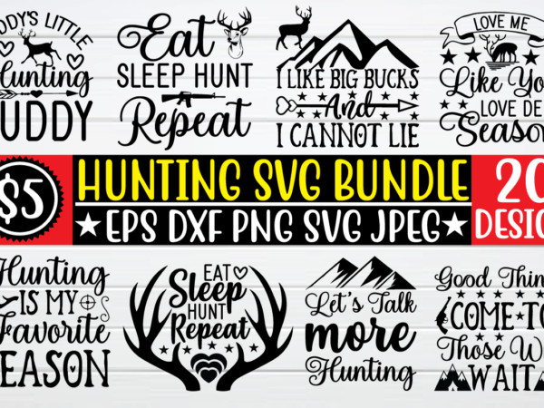 Hunting svg bundle graphic t shirt