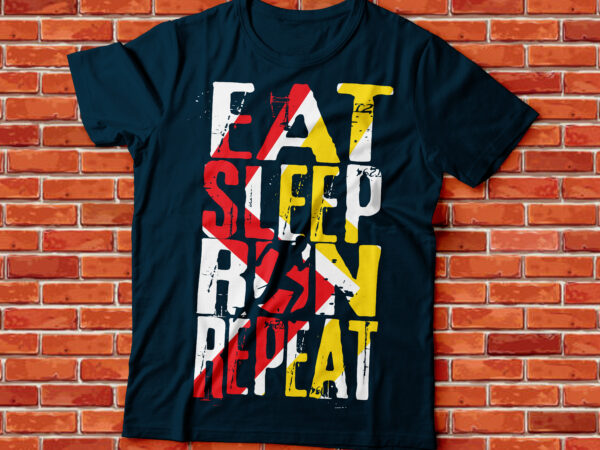 Eat sleep run repeat gaming graphic tee template design
