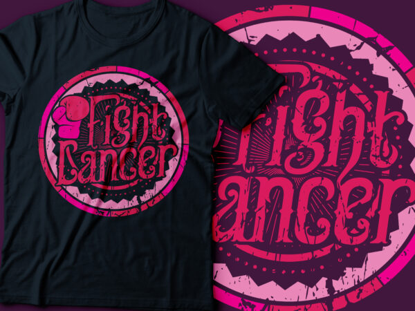 Breast cancer awareness t-shirt design, the fighter girl breast cancer, fight breast cancer gloves graphics