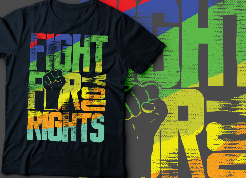 fight for your rights tshirt design | women rights, black lives matters ,black people rights