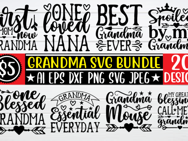 Grandma svg bundle t shirt vector file