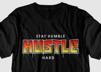 hustle motivational quote t shirt design