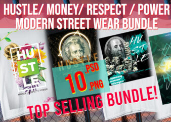 Hustle / Success/ Power / Respect / Millionaire / Entrepreneur / Street Wear Modern Bundle