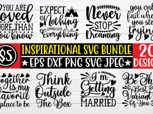 Inspirational svg bundle graphic t shirt