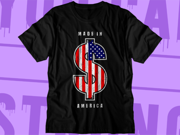 Dollar money america flag t shirt design, hustle slogan design,money t shirt design, dollar t shirt design, hustle slogan, hustle design, money design, money t shirt, money shirt, hustle t