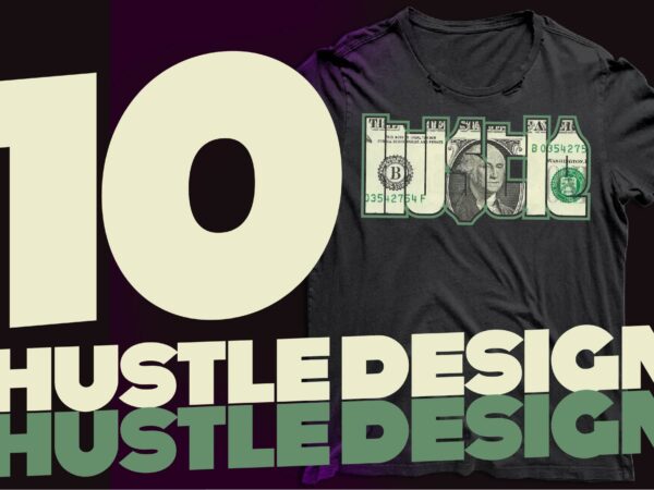 Hustle tshirt design | hustle design vector|hustle humble | hustle harder | hustle hard | hustle bundle | bundle tees