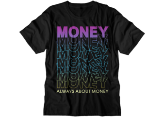 money t shirt design graphic vector