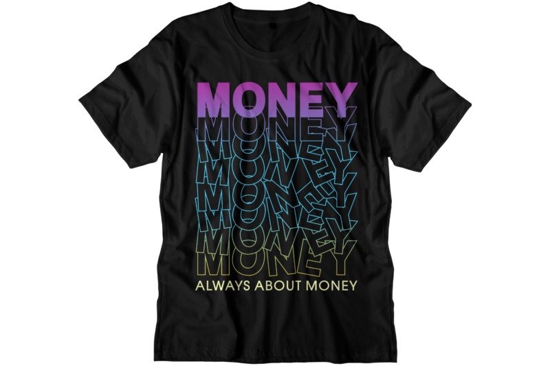 money dollar motivational quotes t shirt design bundle