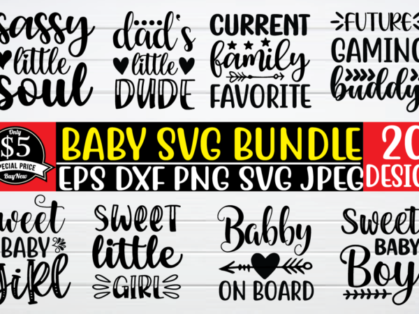 Baby svg bundle t shirt template