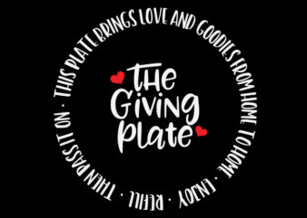 The Giving Plate t shirt designs for sale