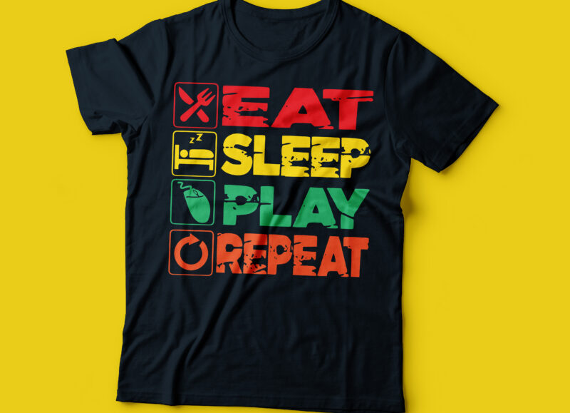 eat play sleep repeat gaming graphic tee template design