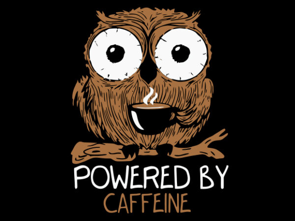 Powered by caffeine t shirt illustration