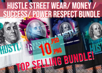 Hustle / Success/ Power / Respect / Millionaire / Entrepreneur / Street Wear Modern Bundle