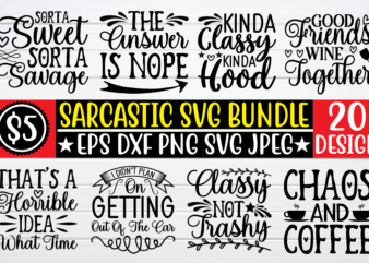 sarcastic svg bundle t shirt vector illustration