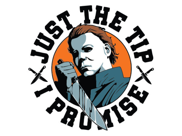 Just the tip i promise vector clipart