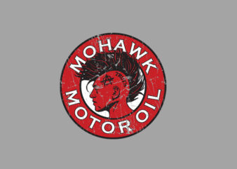 mohawk motor oil t shirt designs for sale