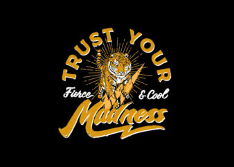 trust your madness