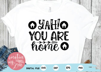 yah! you are home t shirt design template