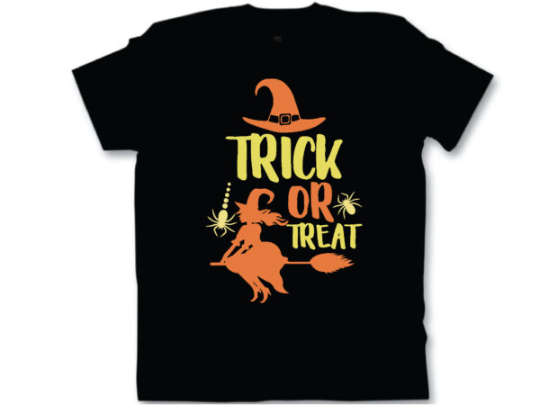 Trick or treat t shirt design