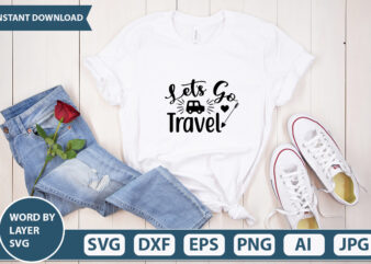 Let’s Go Travel SVG Vector for t-shirt