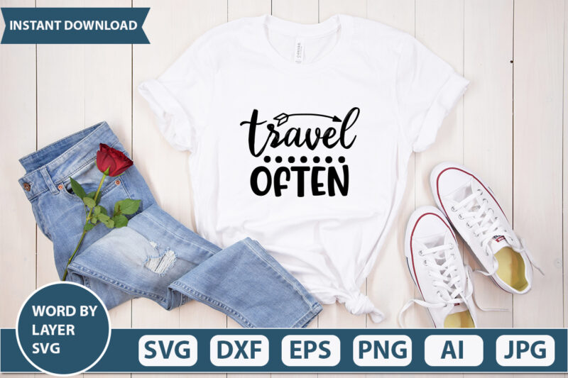 travel often SVG Vector for t-shirt