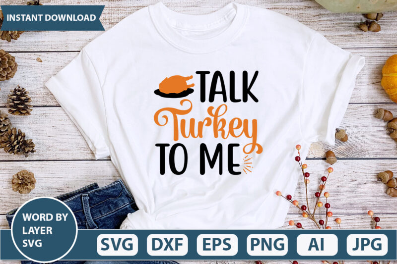 TALK TURKEY TO ME SVG Vector for t-shirt