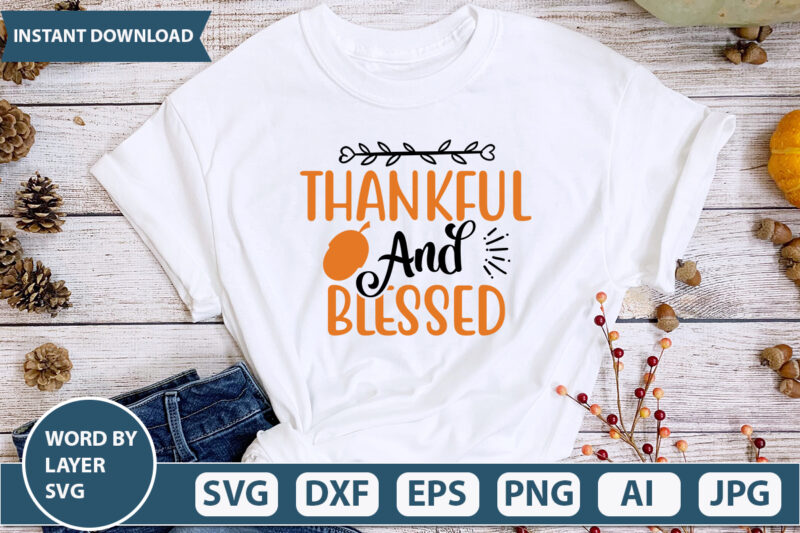 THANKFUL AND BLESSED SVG Vector for t-shirt