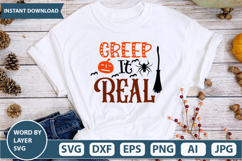 Creep It Real SVG Vector for t-shirt