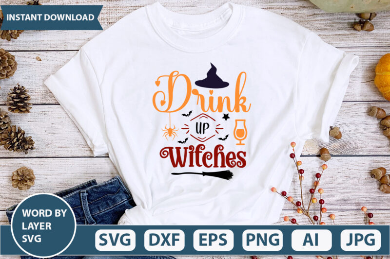 Drink Up Witches SVG Vector for t-shirt