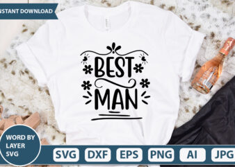 BEST MAN SVG Vector for t-shirt