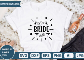 BRIDE SVG Vector for t-shirt