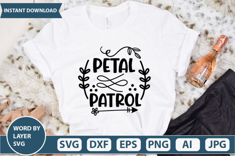 PETAL PATROL SVG Vector for t-shirt