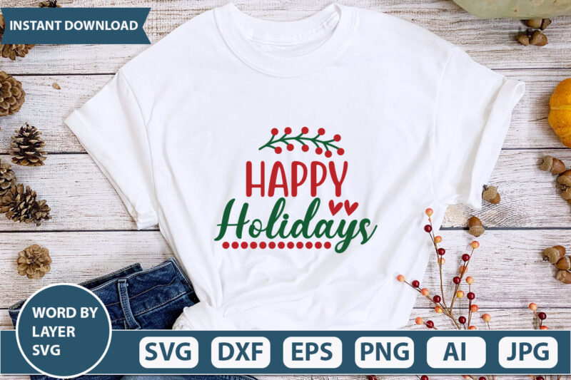 HAPPY HOLIDAYS SVG Vector for t-shirt