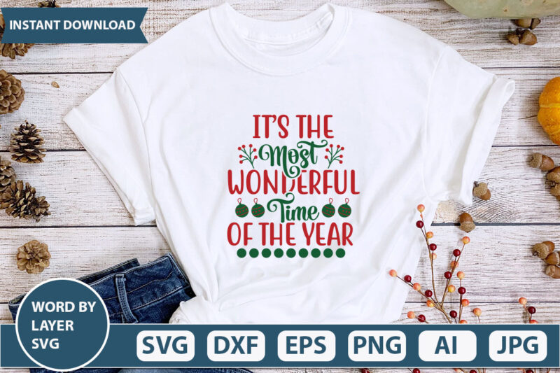 IT S THE MOST WONDERFUL TIME OF THE YEAR SVG Vector for t-shirt